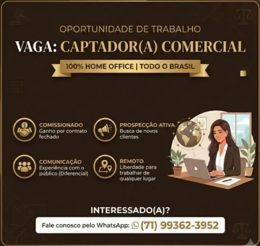 Vaga: Captador(a) Comercial - 100% Home Office (Todo o Brasil)