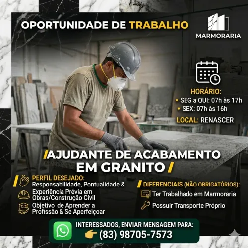 Vaga de ajudante de acabamentos em granito - Bairro Renascer