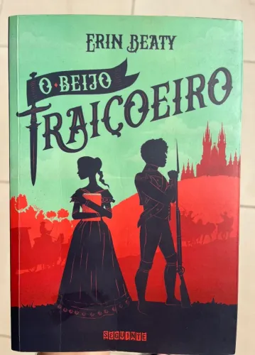 Livro O beijo traiçoeiro, Erin Beaty