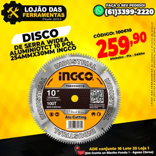 Disco de Serra Widea Alumínio TCT 10 Pol 254mmx30mm Ingco