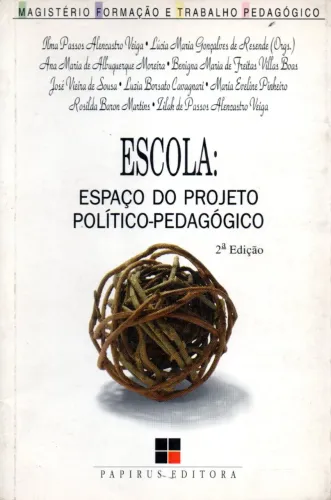 Livro - Escola: Espaço do Projeto Político-pedagógico / Ilma Passos Alencastro Veiga