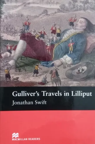 Gulliver's Travels in Lilliput - Jonathan Swift - Macmillian Readers