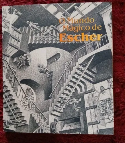 O MUNDO MAGICO DE ESCHER.