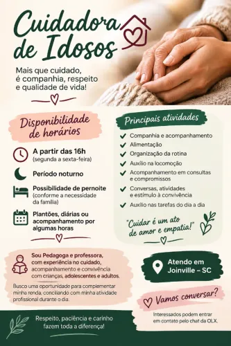 CUIDADORA DE IDOSOS - DISPONIBILIDADE A PARTIR DAS 16H E PERÍODO NOTURNO