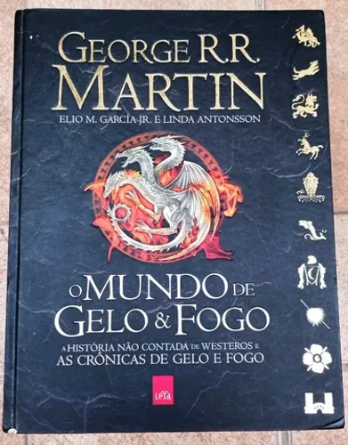 Livro O Mundo de Gelo & Fogo - A história não contada de Westeros 