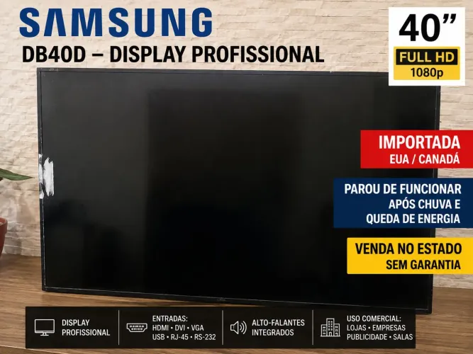 Samsung DB40D 40" Digital Signage Profissional - IMPORTADA - Venda no Estado