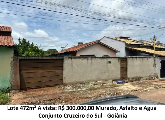 Leia a descrição: Lote 472m² (Murado, Asfalto e Agua) Conjunto Cruzeiro do Sul