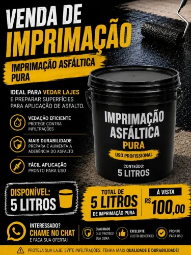 Vendo emprimação que é cola asfáltica que serve para vedar Lajes quando está vazando