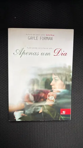 Apenas um dia - Gayle Forman 