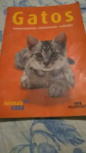 Livro Gatos - Comportamento, Alimentação e Cuidados