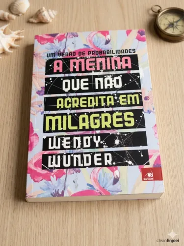 Livro a menina que não acreditava em milagres