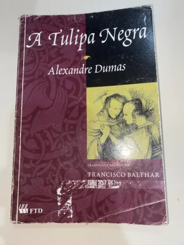 Livro Infantojuvenil A Tulipa Negra de Alexandre Dumas
