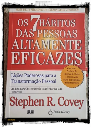 Livro: Os 7 Hábitos Das Pessoas Altamente Eficazes
