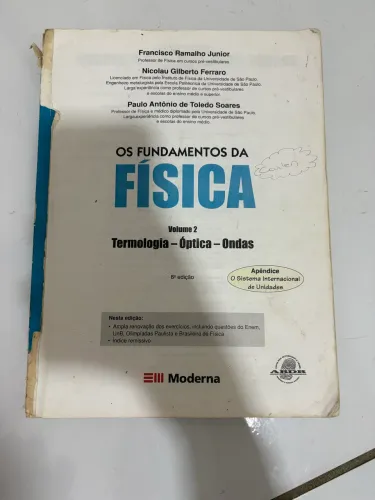 Os Fundamentos da Fisica - Volume 2 - Termologia, Óptica e Ondas