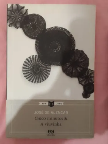 Cinco Minutos & A Viuvinha de José de Alencar