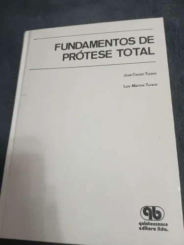 Livro de odontologia " Fundamentos de Prótese Total " 4ª Edição 1998