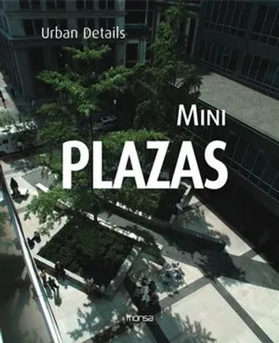 Mini Plazas | Small Squares - Josep Maria Minguet - Monsa