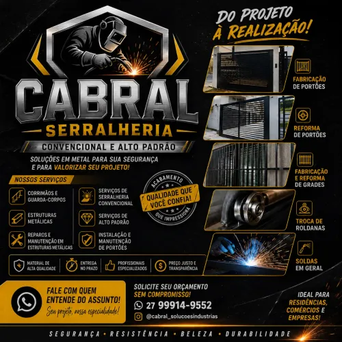 PRECISANDO DE UM SERRALHEIRO? SERRALHERIA CABRAL ? CONVENCIONAL E ALTO PADRÃO