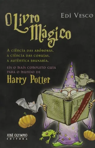 Harry Potter O Livro Mágico de Edi Vesco