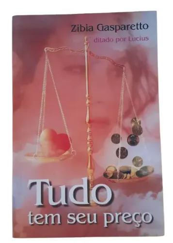 Livro Tudo Tem Seu Preço - Zibia Gasparetto