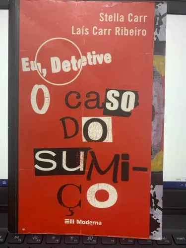 Livro Eu, Detetive: O Caso do Sumiço