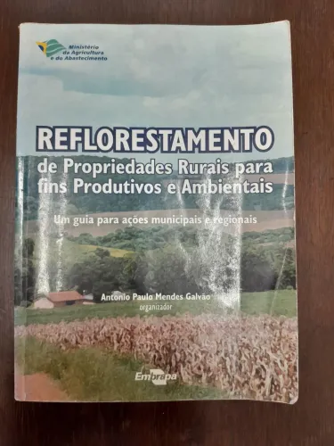Livro Reflorestamento de Propriedade Rurais - Engenharia Ecologia Florestal Silvicultura 