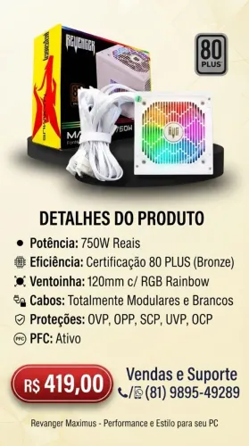 Fonte ATX Revenger Maximus de 750W com certificação 80 Plus Bronze e cabos brancos