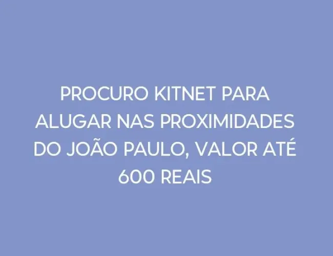 KITNET OU CASA 