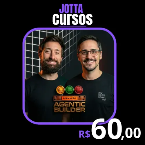 Formação Agentic Builder - NoCode StartUp - 2026