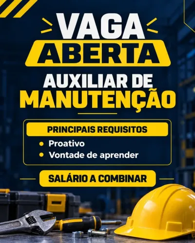 Auxiliar/ Ajudante de Manutenção.