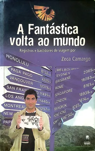 Vendo livro A FANTÁSTICA VOLTA AO MUNDO de Zeca Camargo