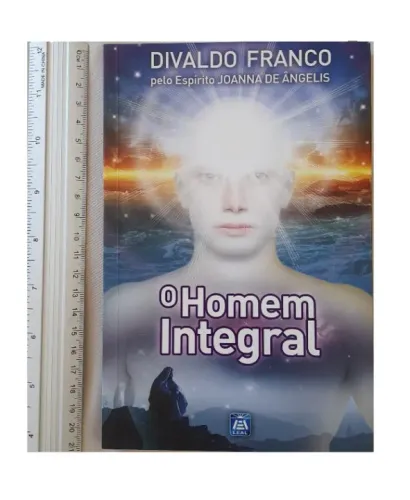 livro O Homem Integral - Divaldo Franco