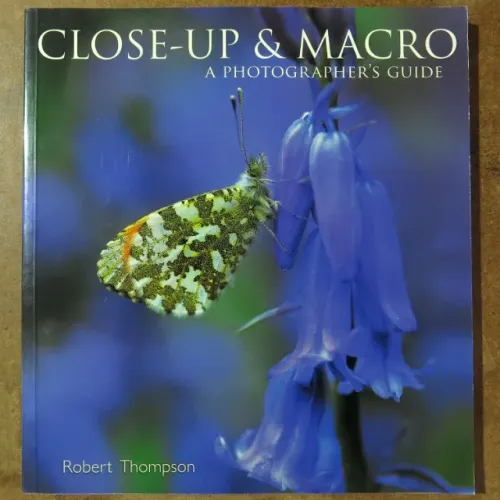 Livro Close-Up & Macro: A Photographer's Guide -  - macrofotografia macro fotografia