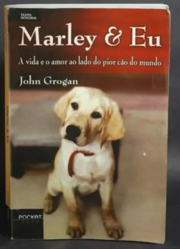 Livro Marley & Eu - John Grogan (Edição de Bolso / Pocket Ouro)
