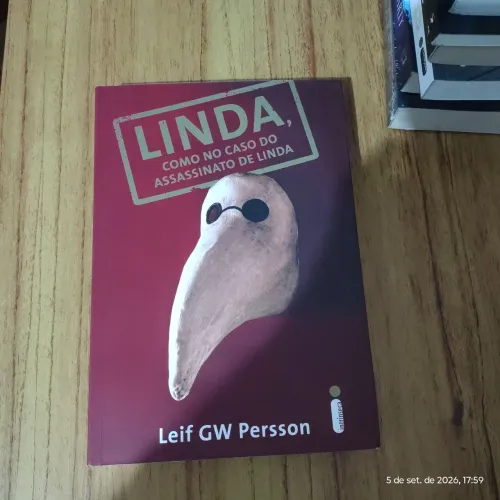 Linda,como no caso do assassinato de Linda