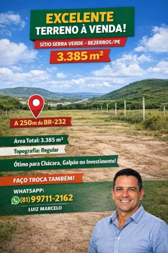 TERRENO (3.385m²) PRA VENDA NA ENTRADA DE BEZERROS, 250m DA BR 232!