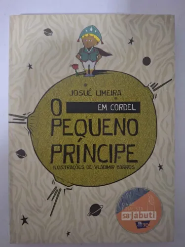 Livro O Pequeno Príncipe: Em Cordel - Josué Limeira