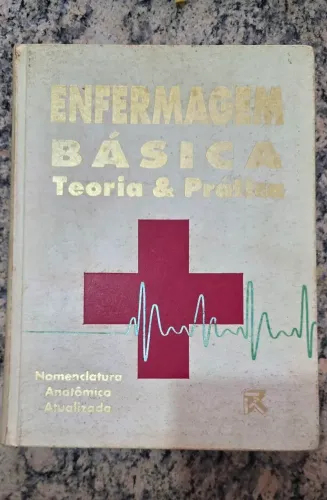 Enfermagem Básica - Teoria & Prática