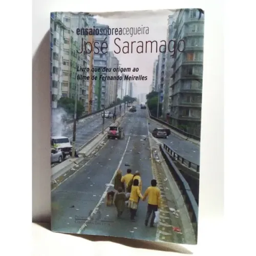 Ensaio Sobre A Cegueira (José Saramago).