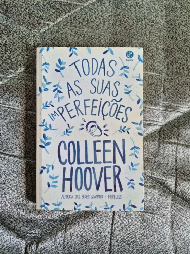 Livro- TODAS AS SUAS IMPERFEIÇÕES- Colleen Hoover