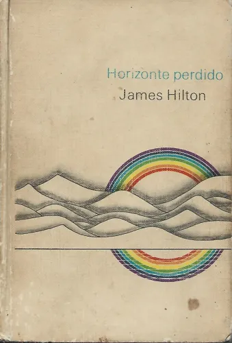 Horizonte Perdido - James Hilton - Círculo do Livro