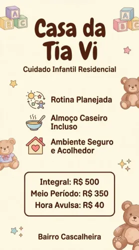 Cuidado Infantil Residencial / Espaço Casa da Tia Vi - Bairro Cascalheira