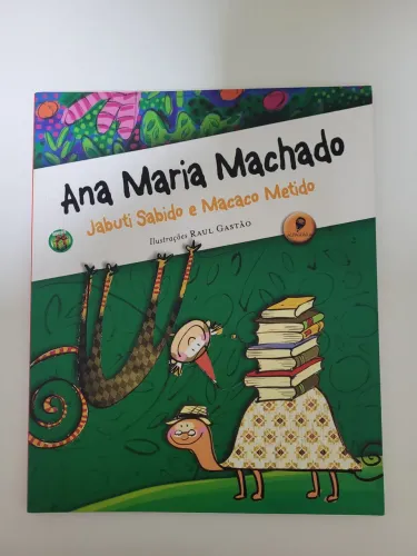 Jabuti Sabido e Macaco Metido - Ana Maria Machado