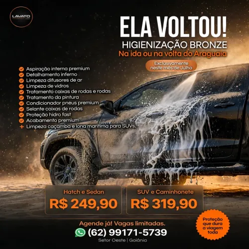 ELA VOLTOU! HIGIENIZAÇÃO BRONZE - Na ida ou na volta do Araguaia - Lavato Setor Oeste