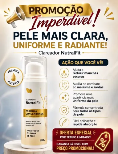 Clareador de Manchas NutralFit Original - Pele Uniforme e Hidratada