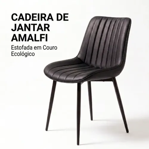 Cadeira de Jantar Amalfi Couro Ecológico Elegante e Confortável 120kg Preta