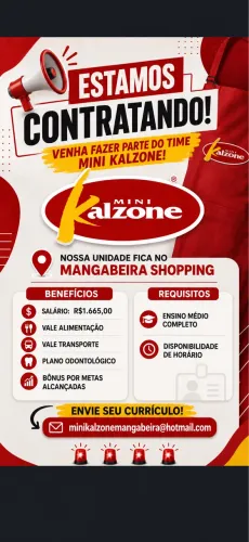 ENVIAR CV PARA: minikalzonemangabeira@hotmail.com