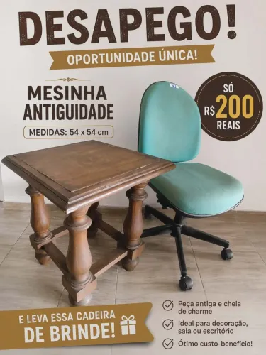 Mesinha Antiguidade+ cadeira de Escritório.<br>Só 200 reais leva embora