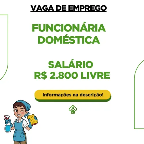 Vaga de Empregada Domestica Secretaria Do Lar - Trabalho Emprego Fixo CLT 