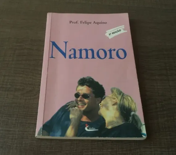 Livro: Namoro 10 De Janeiro De 1997. Autor: Prof. Felipe Aquino.